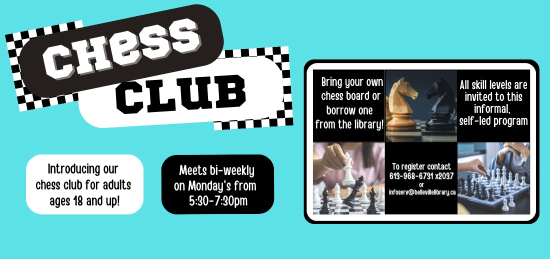 Adult chess club - bi-weekly on Mondays at 5:30-7:30 pm!