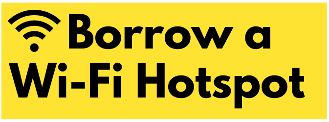 Borrow a Wi-Fi Hotspot