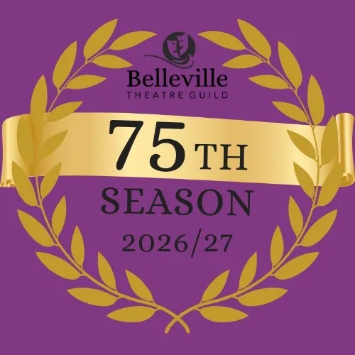 Belleville Theatre Guild logo with the wording 75th Seasons 2026/27